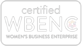 Certified by Women’s Business Enterprise National Council (WBENC)